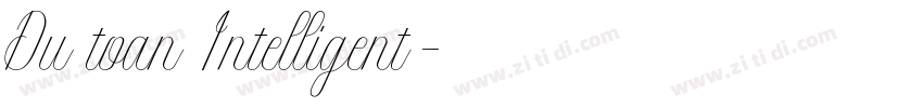 Du toan Intelligent字体转换